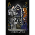 Between the Rival Courts