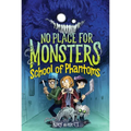 No Place for Monsters: School of Phantoms
