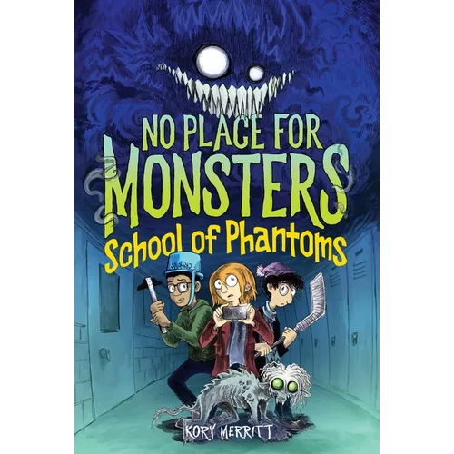 No Place for Monsters: School of Phantoms