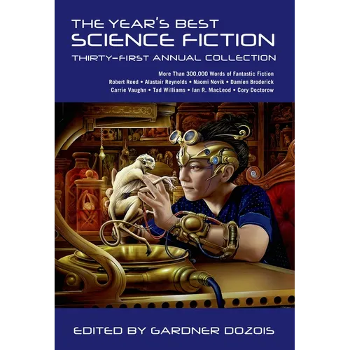 The Year's Best Science Fiction: Thirty-First Annual Collection