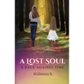 A Lost Soul: A Race Against Time