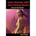 Learn German with Dark Fantasy Stories