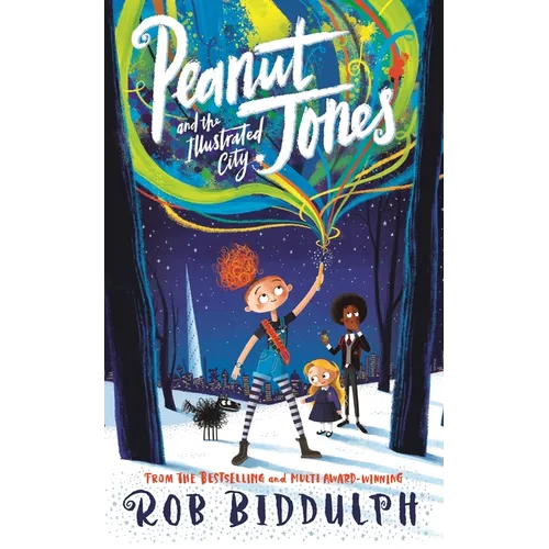 Peanut Jones and the Illustrated City: From the Creator of Draw with Rob