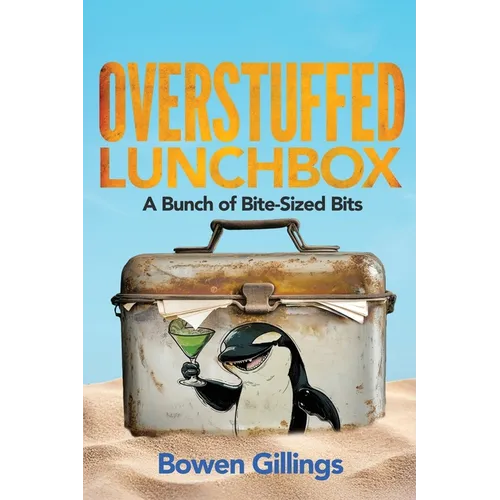 Overstuffed Lunchbox: A Bunch of Bite-Sized Bits