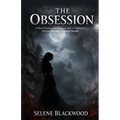 The Obsession: A Dark Paranormal Romance with a Possessive Shadow Monster and Secret Society