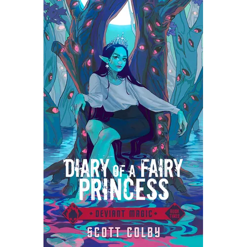 Diary of a Fairy Princess: Volume 3