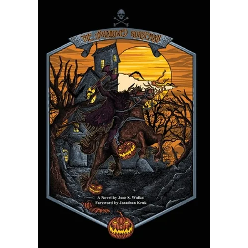 The Unhallowed Horseman