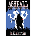 Ashfall: Book 2 of the Survivors' Club Chronicles