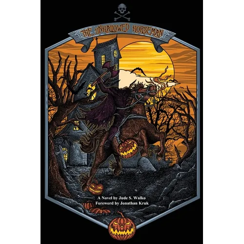 The Unhallowed Horseman