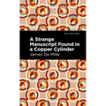 A Strange Manuscript Found in a Copper Cylinder