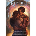 Crucible: The Prequel to Reforged