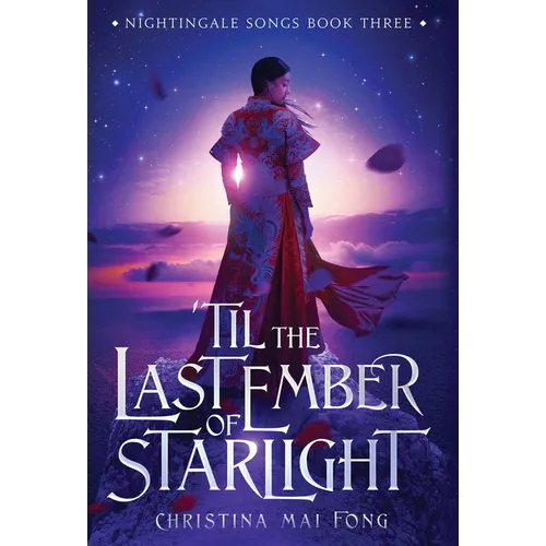 'Til the Last Ember of Starlight
