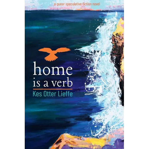 home is a verb