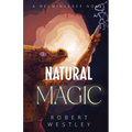 Natural Magic: A Helminverse Novel
