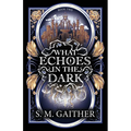 What Echoes in the Dark
