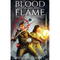 Blood and Flame: Book One of The Quinate's Faithful