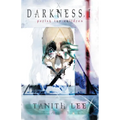 Darkness, I: Book 3 of The Blood Opera Sequence