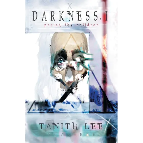 Darkness, I: Book 3 of The Blood Opera Sequence