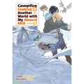 Campfire Cooking in Another World with My Absurd Skill: Omnibus 4 (Light Novel)