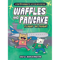 Waffles and Pancake: Flight or Fright (a Graphic Novel)