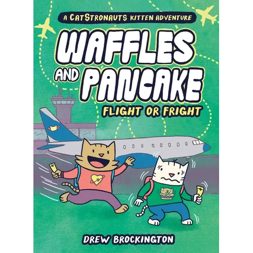 Waffles and Pancake: Flight or Fright (a Graphic Novel)