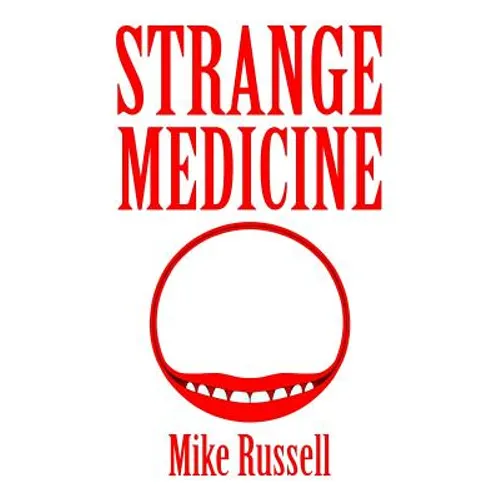 Strange Medicine