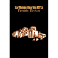 Earthmen Bearing Gifts by Frederic Brown, Science Fiction, Fantasy