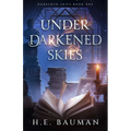 Under Darkened Skies