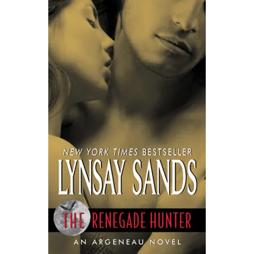 The Renegade Hunter: A Rogue Hunter Novel