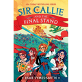 Sir Callie and the Final Stand