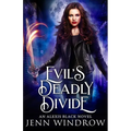 Evil's Deadly Divide: A Vampire Urban Fantasy