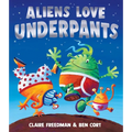 Aliens Love Underpants