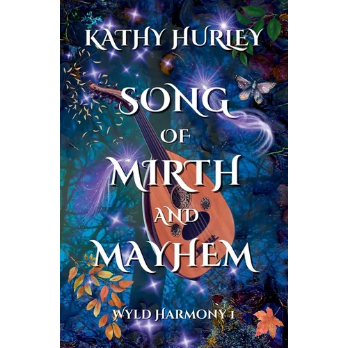 Song of Mirth and Mayhem