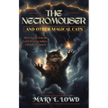 The Necromouser and Other Magical Cats