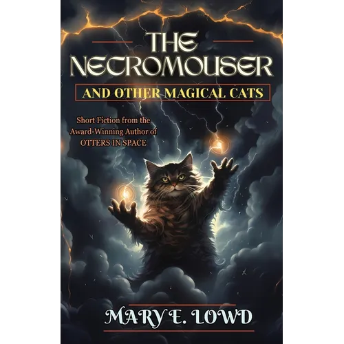 The Necromouser and Other Magical Cats