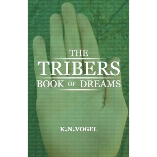 The Tribers: Book Of Dreams: Tribers