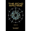 The Echo Machine