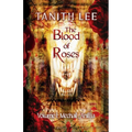The Blood of Roses Volume One: Mechail, Anillia