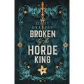 Broken by the Horde King: Alternate Cover Edition