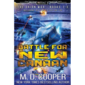 Battle for New Canaan: The Orion War Books 1-3