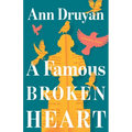 A Famous Broken Heart: A Fantasy Novel