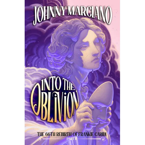 The 66th Rebirth of Frankie Caridi: Into the Oblivion #2