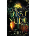 The First Yule: Paranormal Yuletide Novella