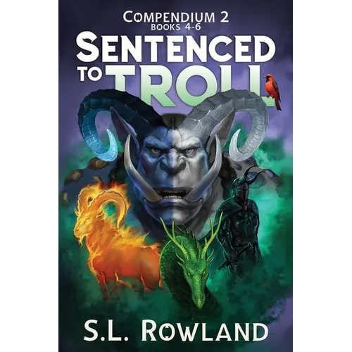 Sentenced to Troll Compendium 2: Books 4-6