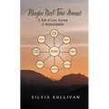 Maybe Next Time Around: A Tale of Love, Karma and Reincarnation