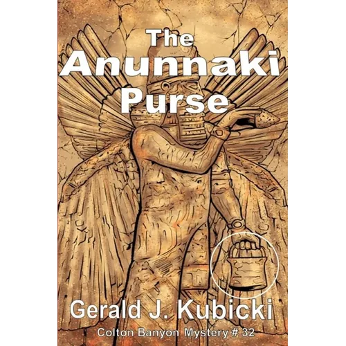 The Anunnaki Purse: Colton Banyon Mystery #32