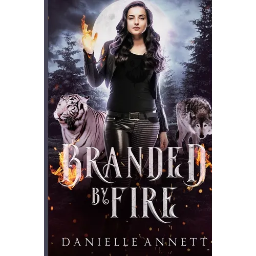 Branded by Fire