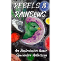 Rebels & Rainbows