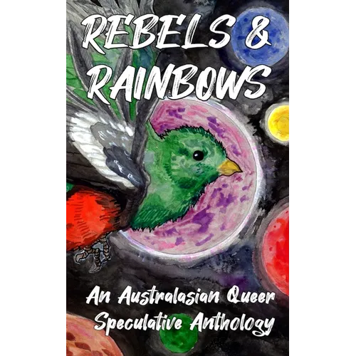 Rebels & Rainbows