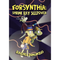 Forsynthia 2: The Shrink Ray Sleepover